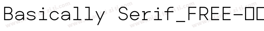 Basically Serif_FREE字体转换